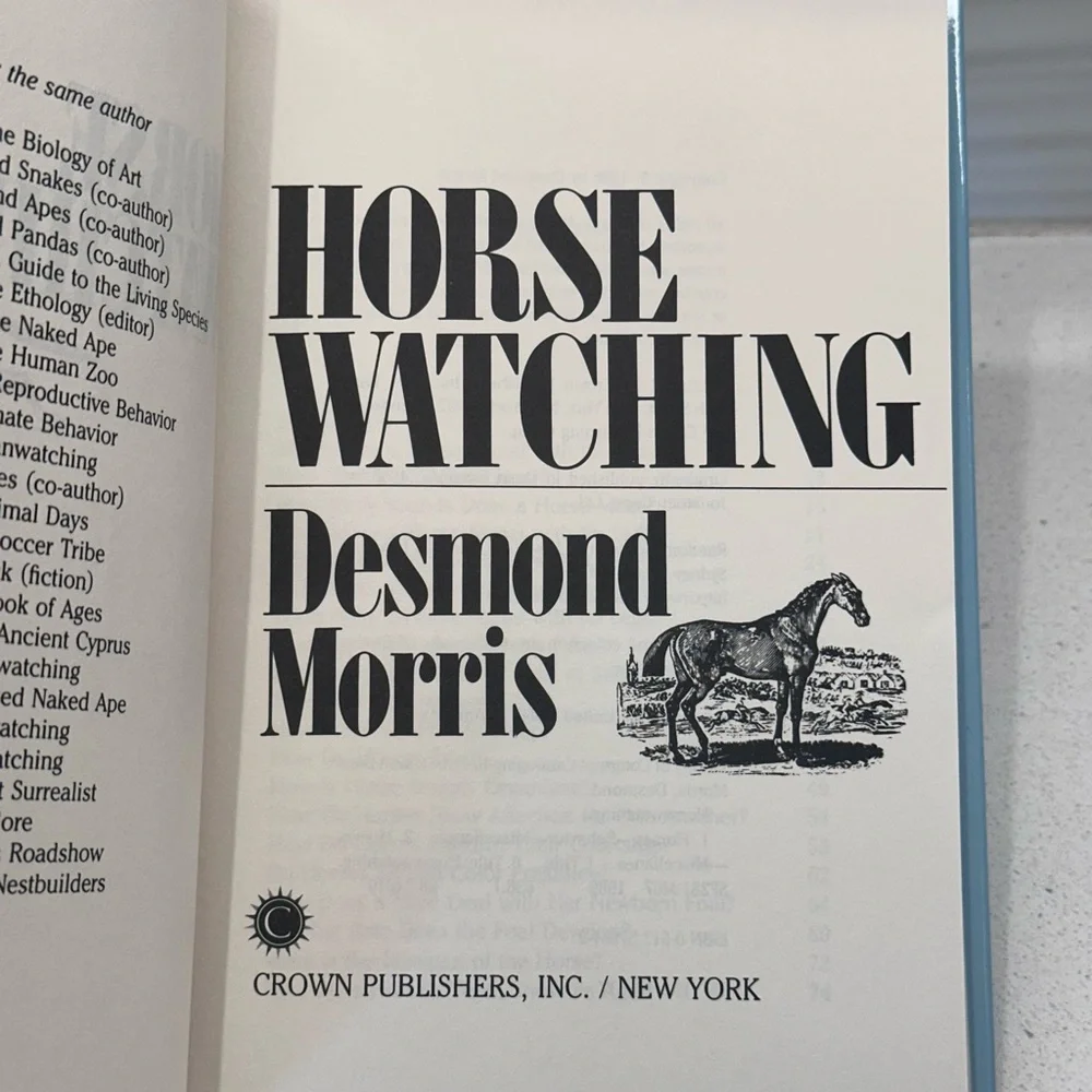 Horsewatching: Why Does A Horse Whinny by Desmond Morris (1989, Hardcover)